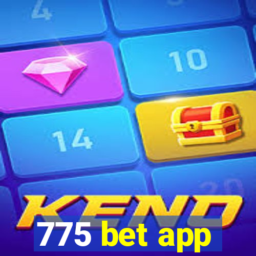 775 bet app